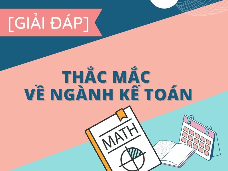 Ngành kế toán là gì? Học kế toán có khó không? Ngành kế toán là gì? Học kế toán có khó không?