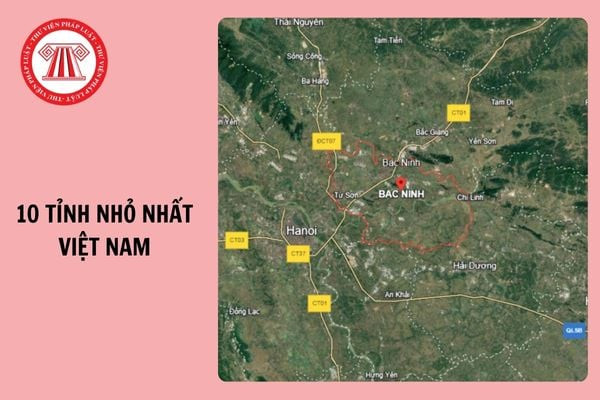 Bản đồ các tỉnh có diện tích nhỏ nhất Việt Nam sau đề án sáp nhập