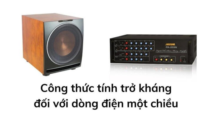 Công thức tính trở kháng trong mạch điện một chiều (DC)