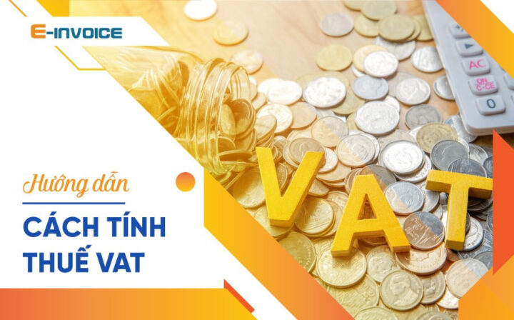 Hướng dẫn chi tiết công thức tính thuế VAT