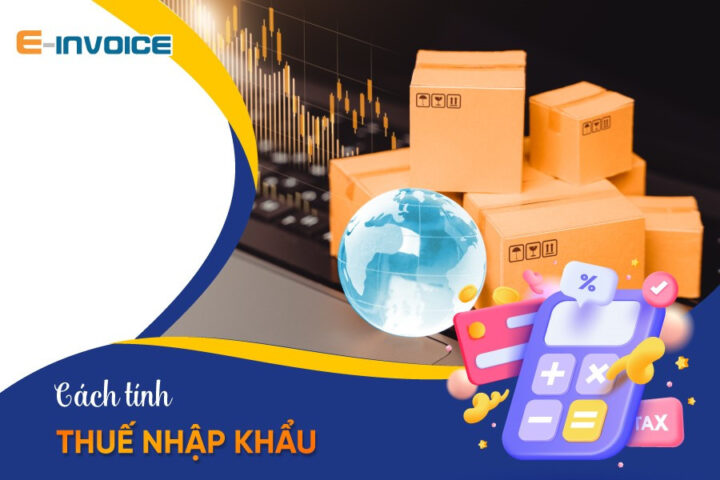 Sơ đồ minh họa quy trình tính thuế nhập khẩu
