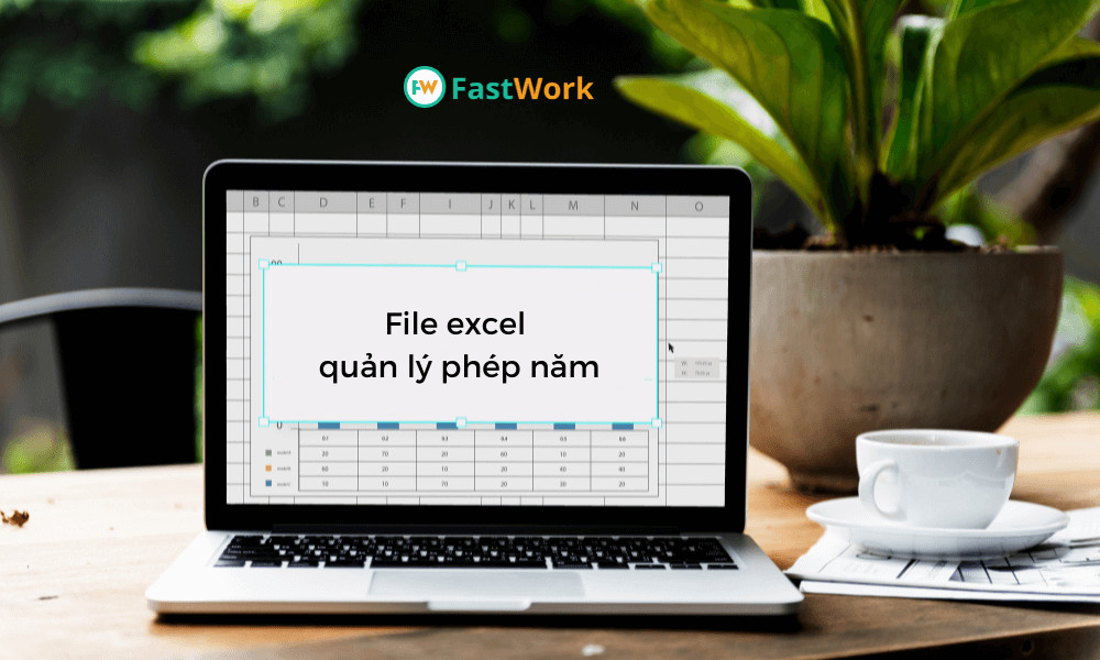 Bảng tổng hợp phép năm qua Excel