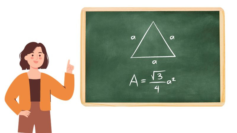 Công thức tính diện tích tam giác đều chỉ với cạnh