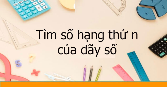 Dãy số tự nhiên và công thức tính số số hạng