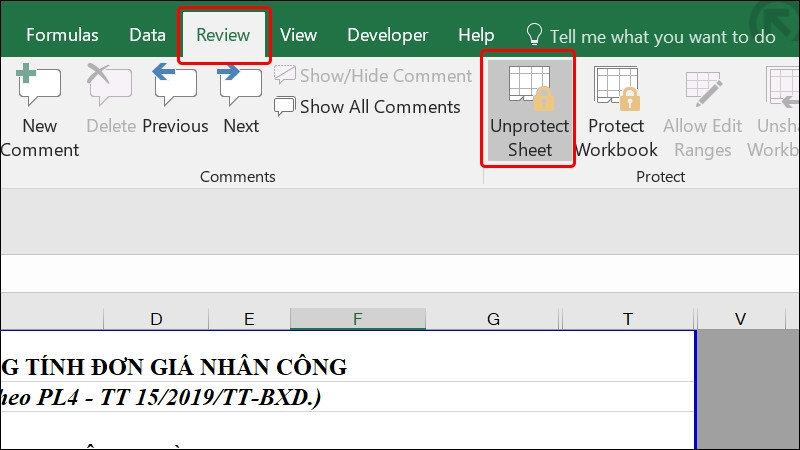 Để hiện lại công thức, chọn Unprotect Sheet từ tab Review.