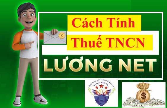 Quy trình tính thuế thu nhập cá nhân theo lương Net