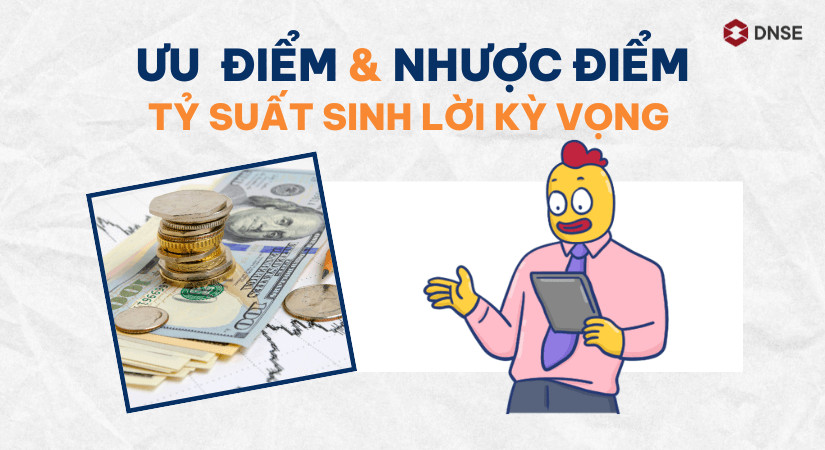 Ưu và nhược điểm khi áp dụng công thức tính tỷ suất sinh lời của cổ phiếu