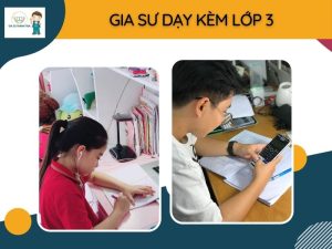 Gia Sư Lớp 3 TpHCM: Dạy Toán, Tiếng Việt, Anh Văn Chương Trình Mới