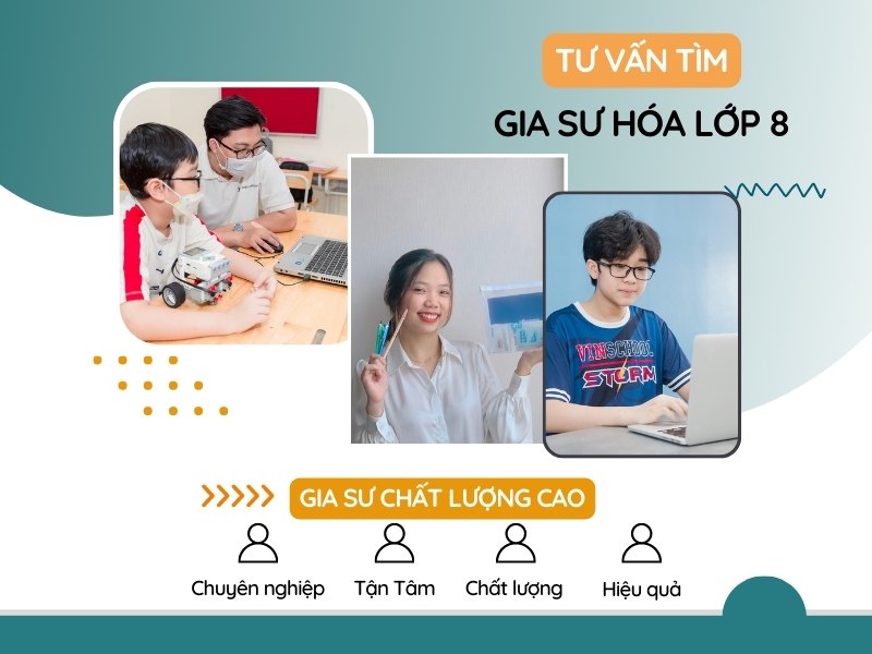 Gia sư hóa lớp 8 Gia sư hóa lớp 8